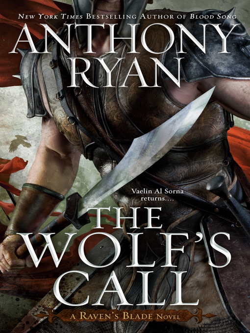 Title details for The Wolf's Call by Anthony Ryan - Wait list